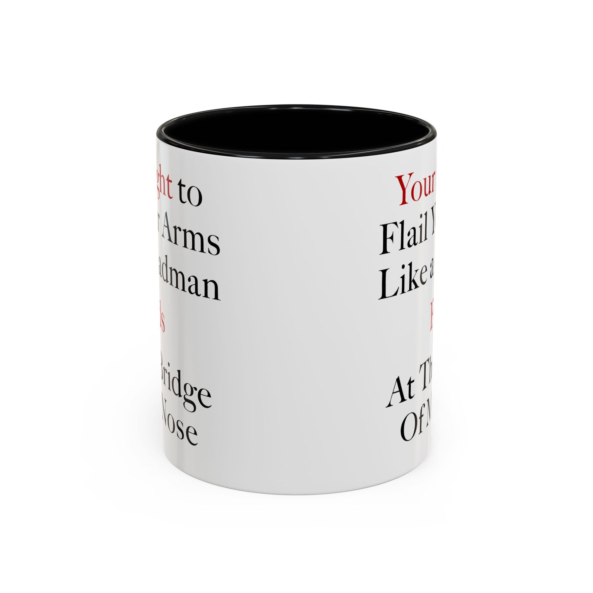 Your Rights Coffee Mug - Double Sided Black Accent White Ceramic 11oz by TheGlassyLass.com