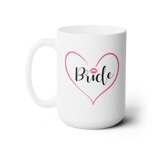 Bride Coffee Mug - Double Sided White Ceramic 15oz - by TheGlassyLass.com