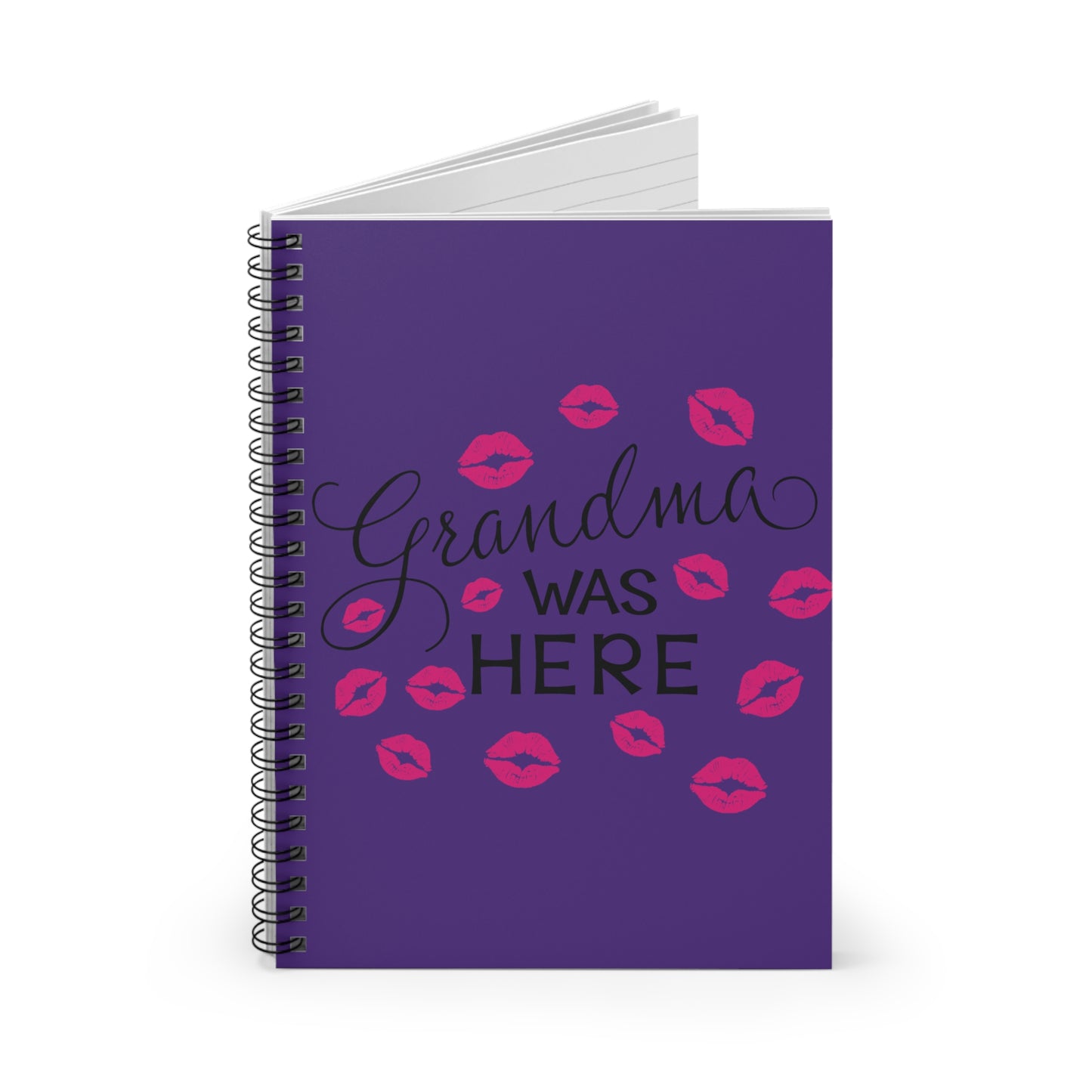 Grandma Was Here: Spiral Notebook - Log Books - Journals - Diaries - and More Custom Printed by TheGlassyLass