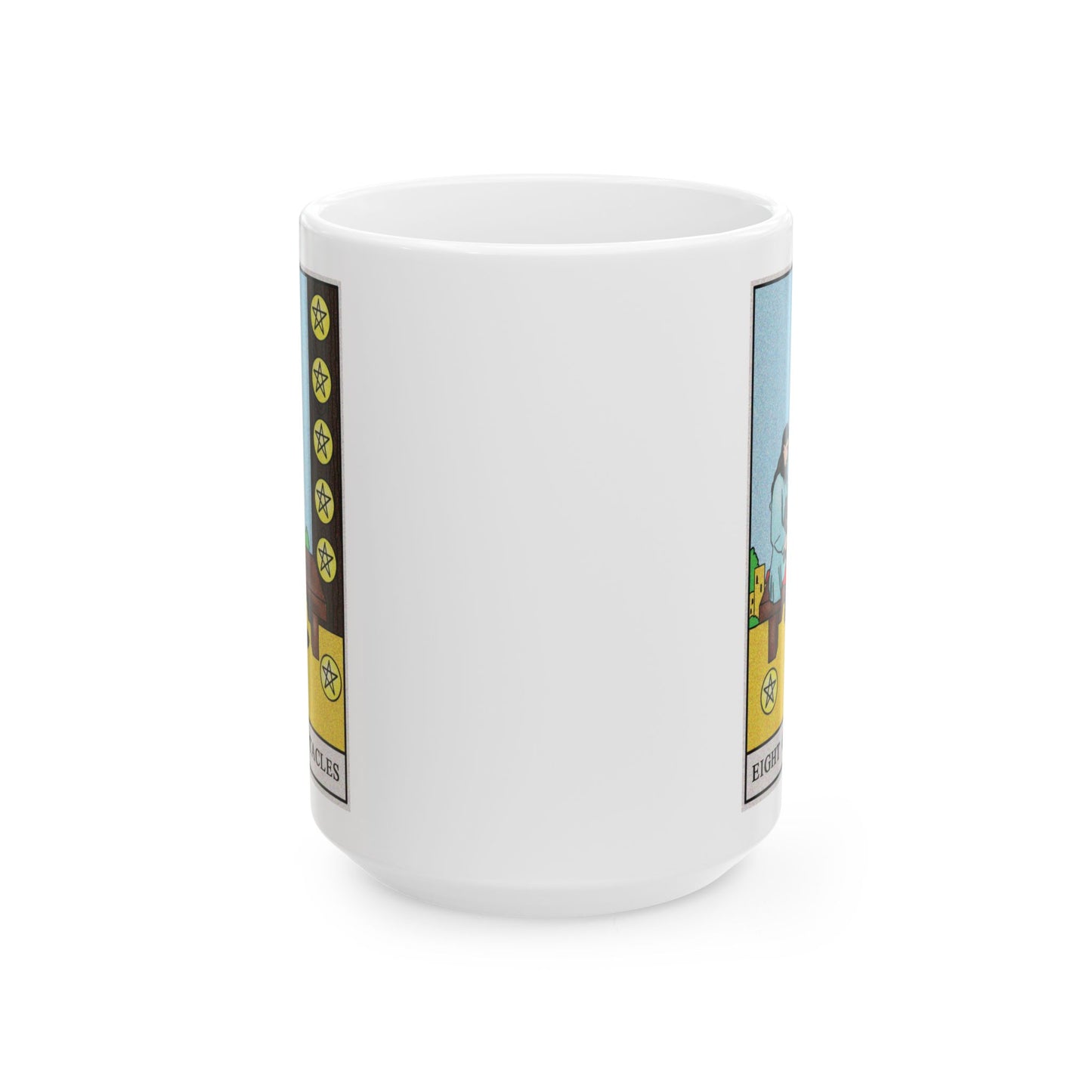 Eight of Pentacles Tarot Card Coffee Mug - Double Sided White Ceramic 15oz by TheGlassyLass.com