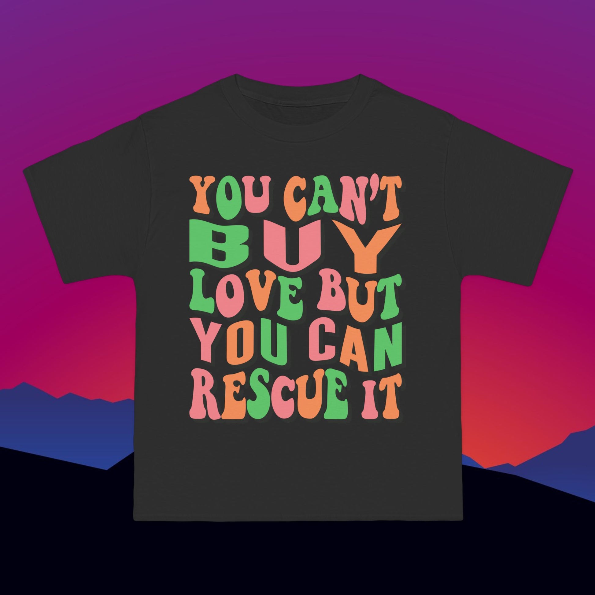 You Can't Buy Love T-Shirt: (Hanes Beefy-T 100% Preshrunk Cotton) Custom Printed by TheGlassyLass.com