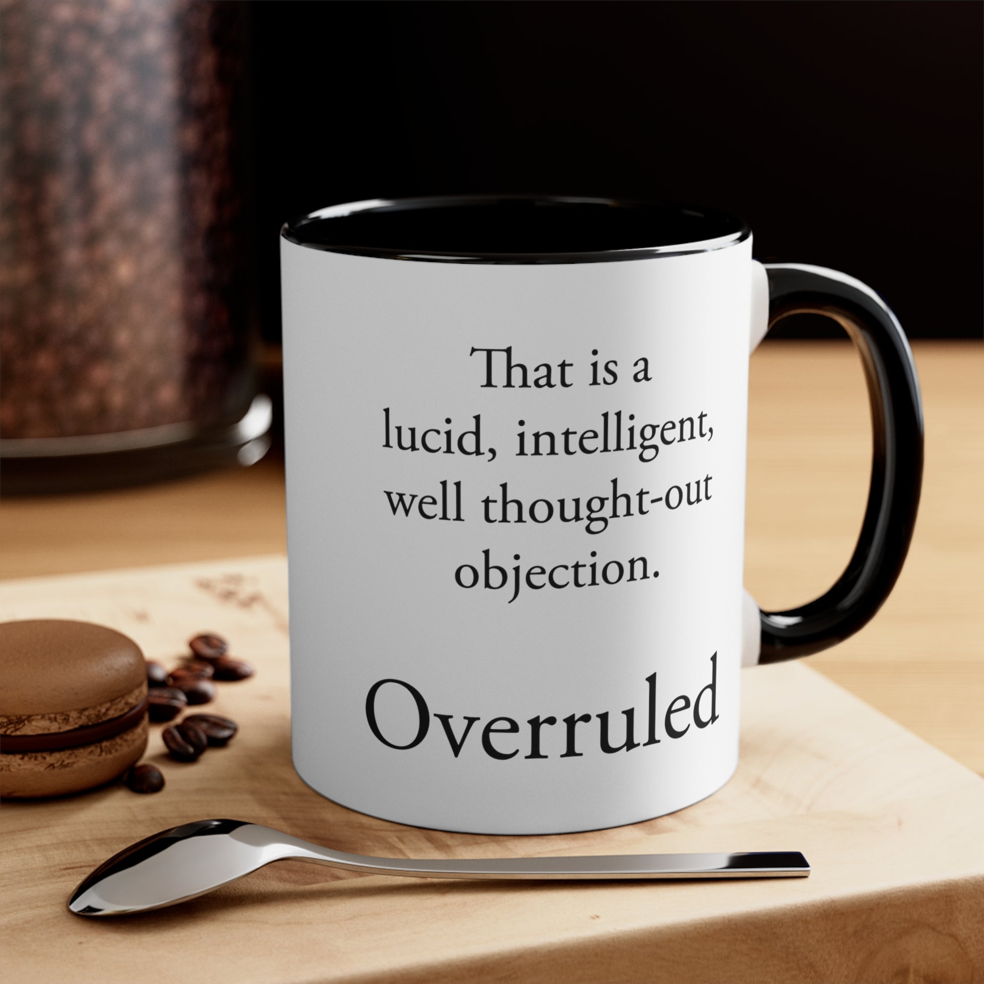 Overruled Coffee Mug - Double Sided Black Accent White Ceramic 11oz by TheGlassyLass.com