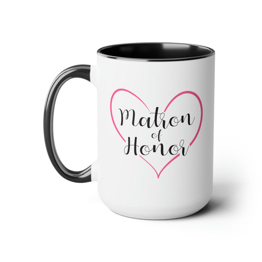 Matron of Honor Coffee Mug - Double Sided Black Accent Ceramic 15oz by TheGlassyLass.com