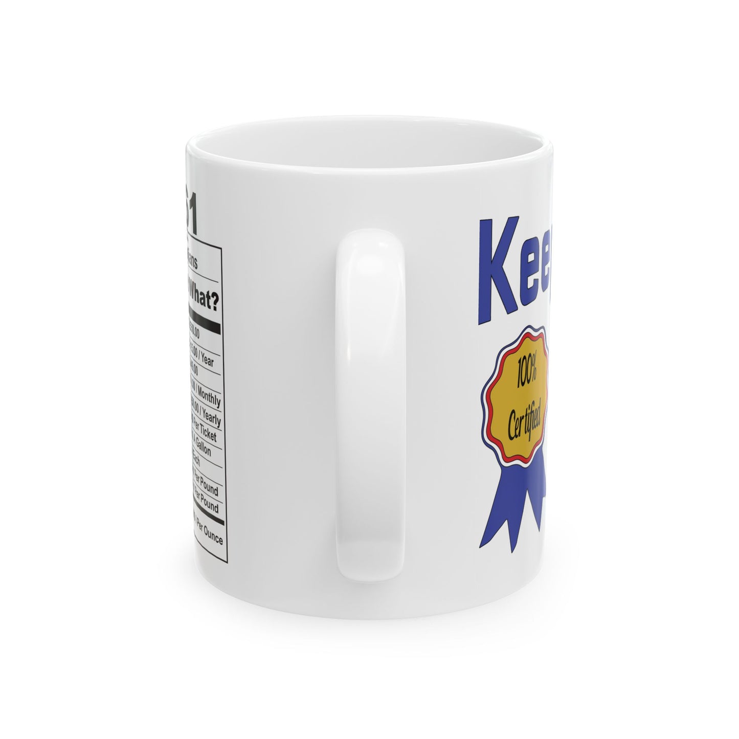 Keeping it Real Since 1961 Coffee Mug - Double Sided Print, White Ceramic, 11oz by TheGlassyLass.com