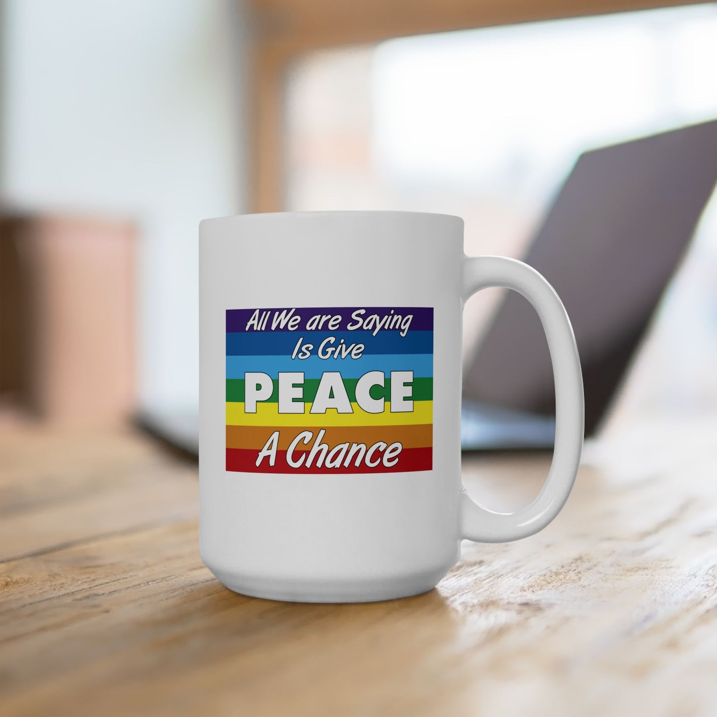 Give Peace a Chance Flag Coffee Mug - Double Sided White Ceramic 15oz by TheGlassyLass.com