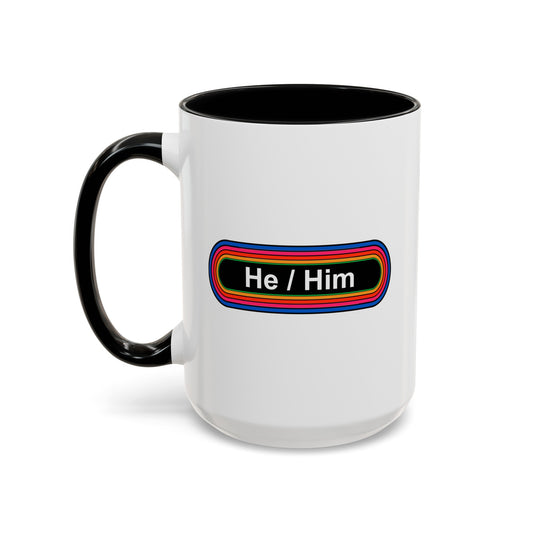 Rainbow He / Him Pronouns Coffee Mug - Double Sided Black Accent Ceramic 15oz - by TheGlassyLass.com