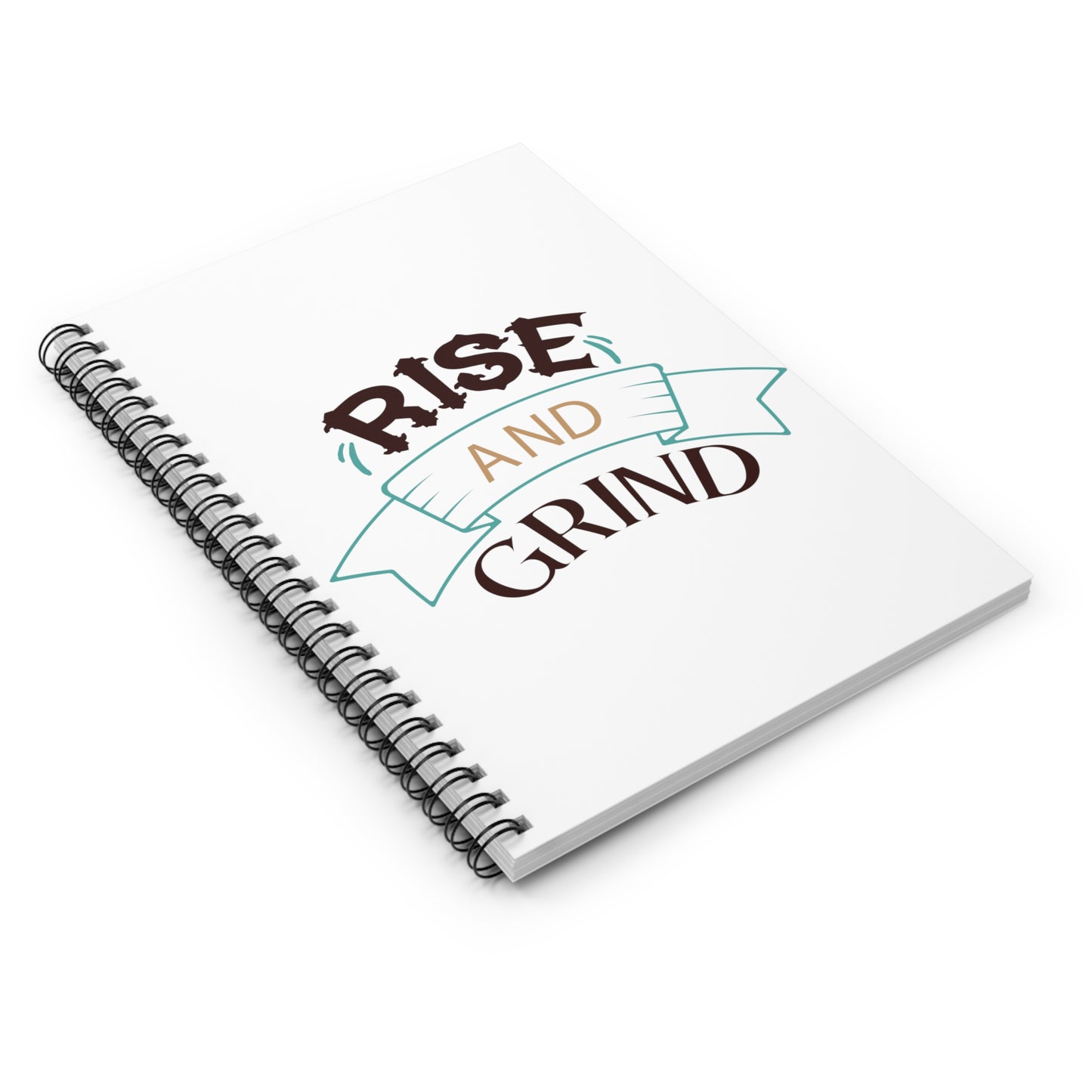 Rise and Grind: Spiral Notebook - Log Books - Journals - Diaries - and More Custom Printed by TheGlassyLass