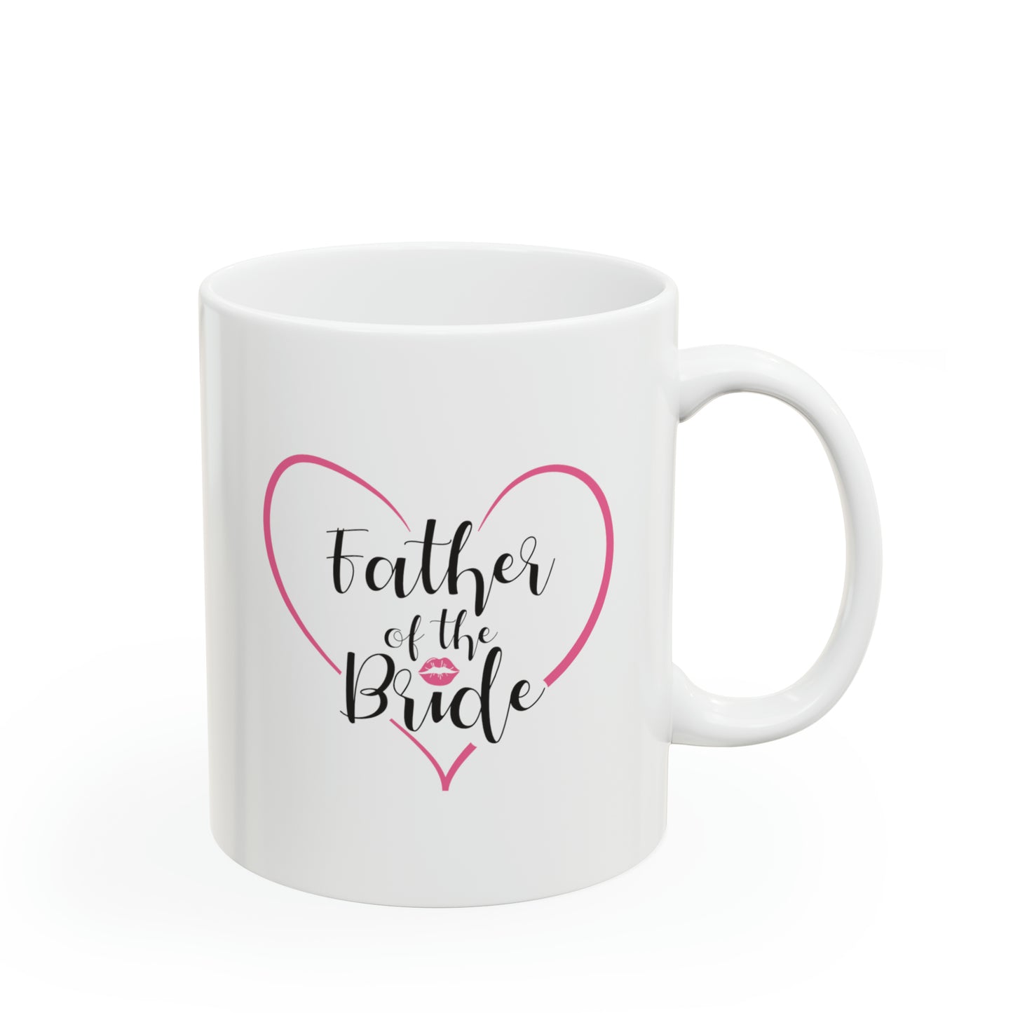 Father of the Bride Coffee Mug - Double Sided 11oz White Ceramic by TheGlassyLass.com