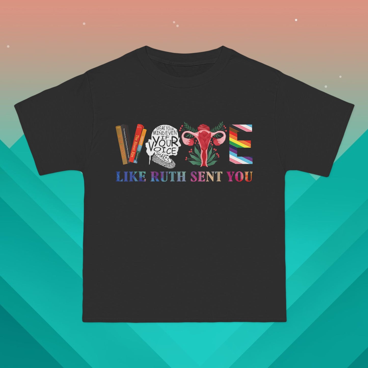 Vote Like Ruth Sent You T-Shirt: (Hanes Beefy-T 100% Preshrunk Cotton Custom Printed by TheGlassyLass.com