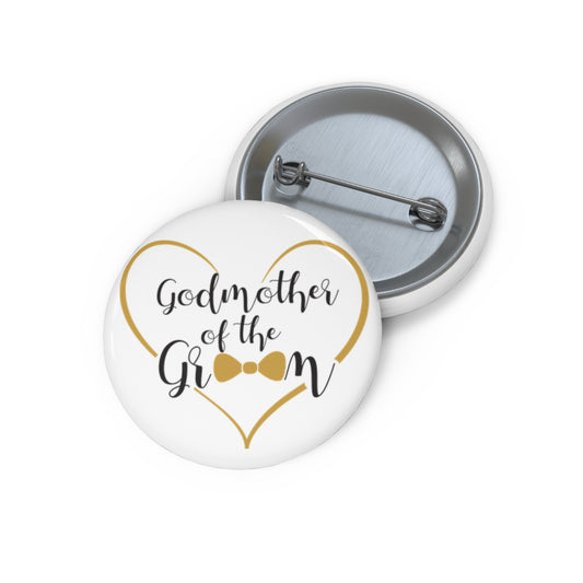 Godmother of the Groom Button Pin 1.25" Round | Wedding Party Design by TheGlassyLass.com