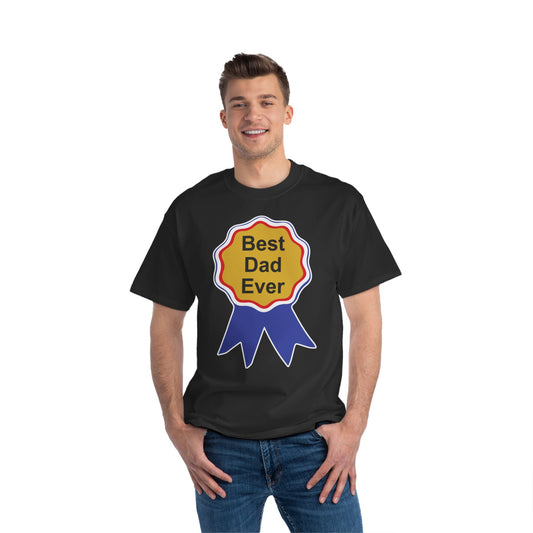 Best Dad Ever T-Shirt: (Hanes Beefy-T 100% Preshrunk Cotton Custom Printed by TheGlassyLass.com