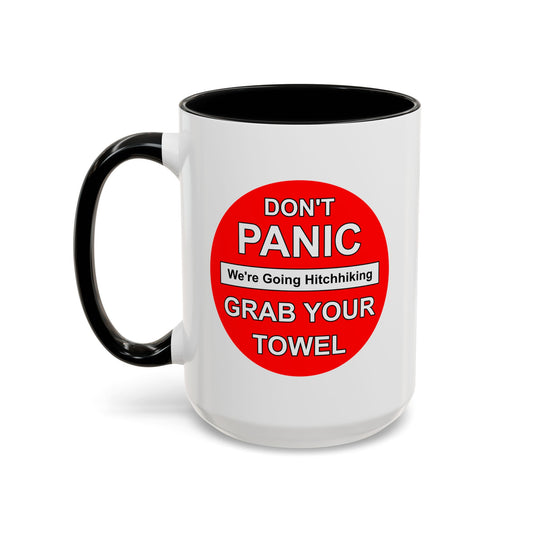 Don't Panic Coffee Mug - Double Sided Black Accent White Ceramic 15oz by TheGlassyLass.com