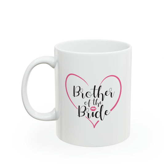 Brother of the Bride Coffee Mug - Double Sided 11oz White Ceramic by TheGlassyLass.com