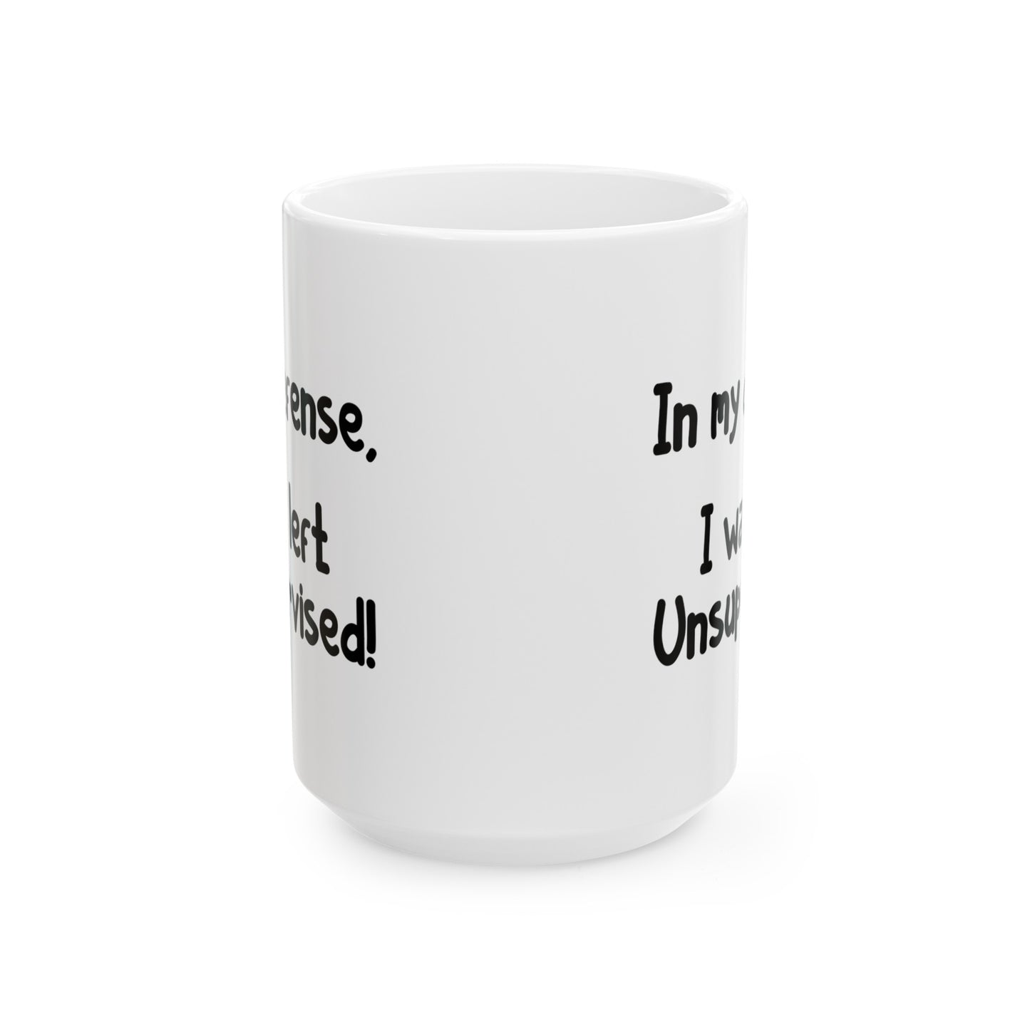 In My Defense - Double Sided White Ceramic Coffee Mug 15oz by TheGlassyLass.com