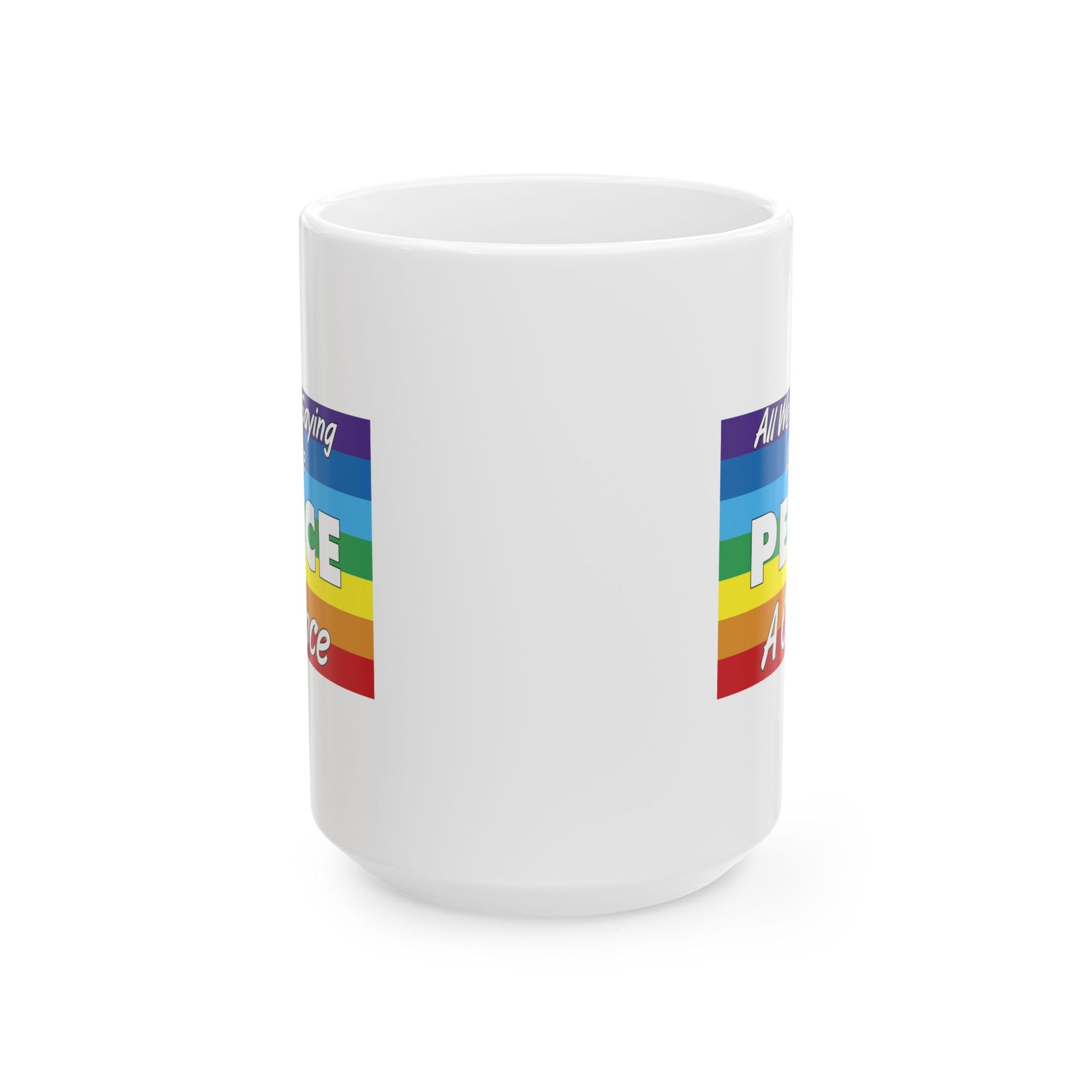 Give Peace a Chance Flag Coffee Mug - Double Sided White Ceramic 15oz by TheGlassyLass.com