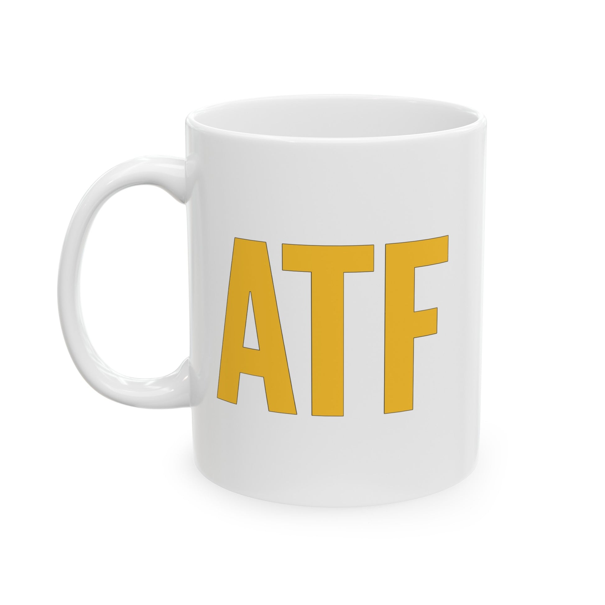 ATF Coffee Mug - Double Side White Ceramic 11oz by TheGlassyLass.com