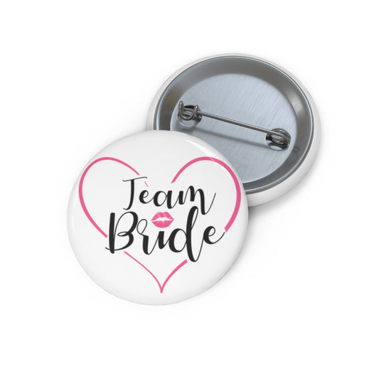 Team Bride Button 1.25" Round | Wedding Party Design by TheGlassyLass.com