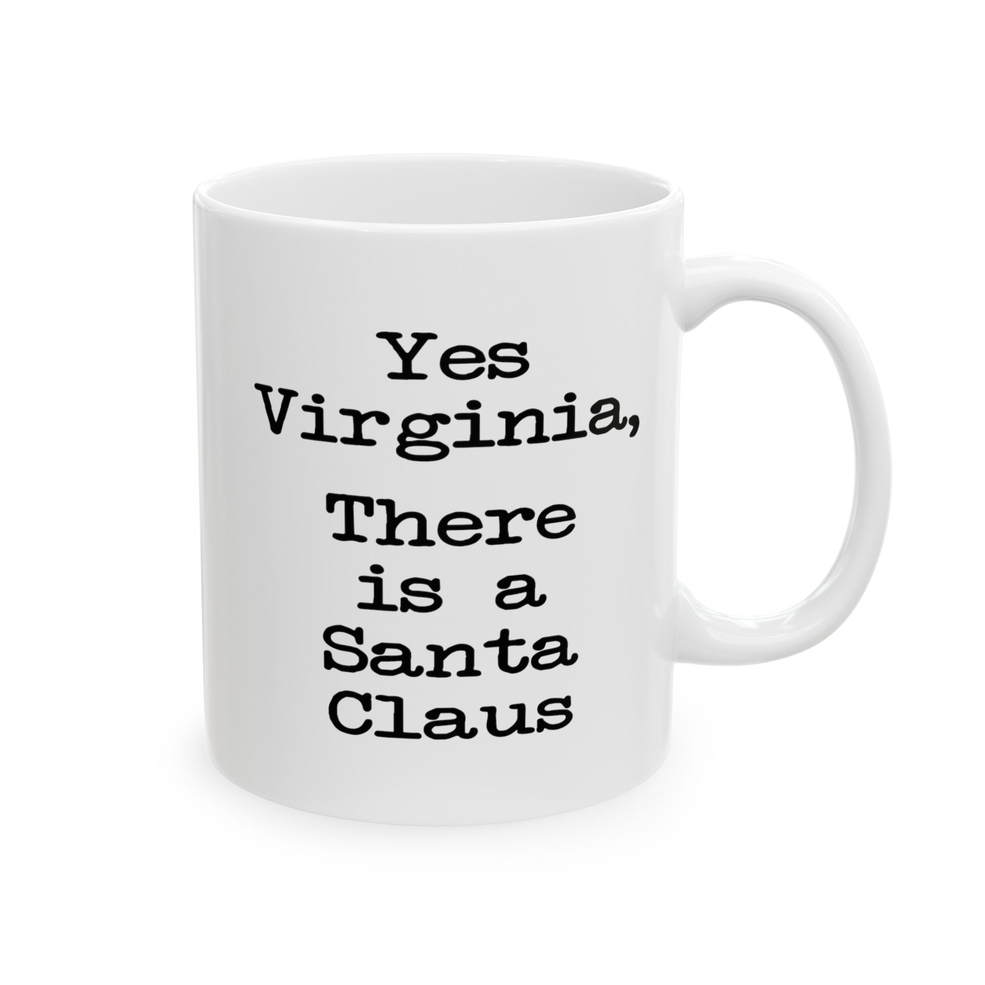 Yes Virginia Coffee Mug - Double Sided White Ceramic 11oz by TheGlassyLass.com