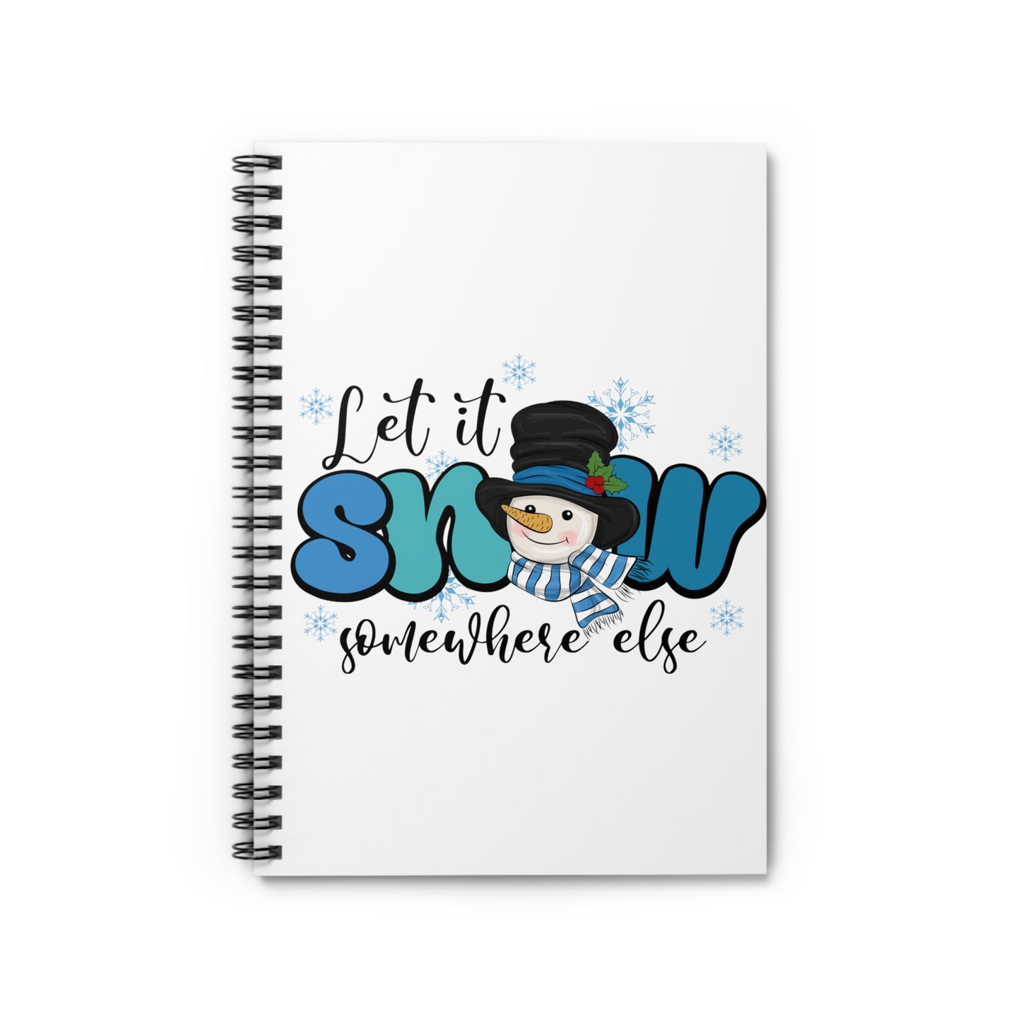 Let it Snow: Spiral Notebook - Log Books - Journals - Diaries - and More Custom Printed by TheGlassyLass