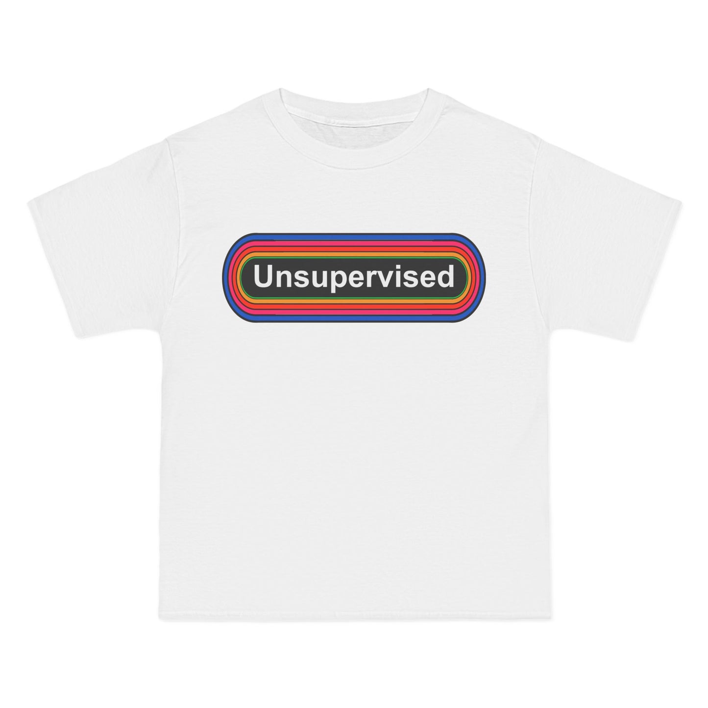 Unsupervised T-Shirt: (Hanes Beefy-T 100% Preshrunk Cotton Custom Printed by TheGlassyLass.com