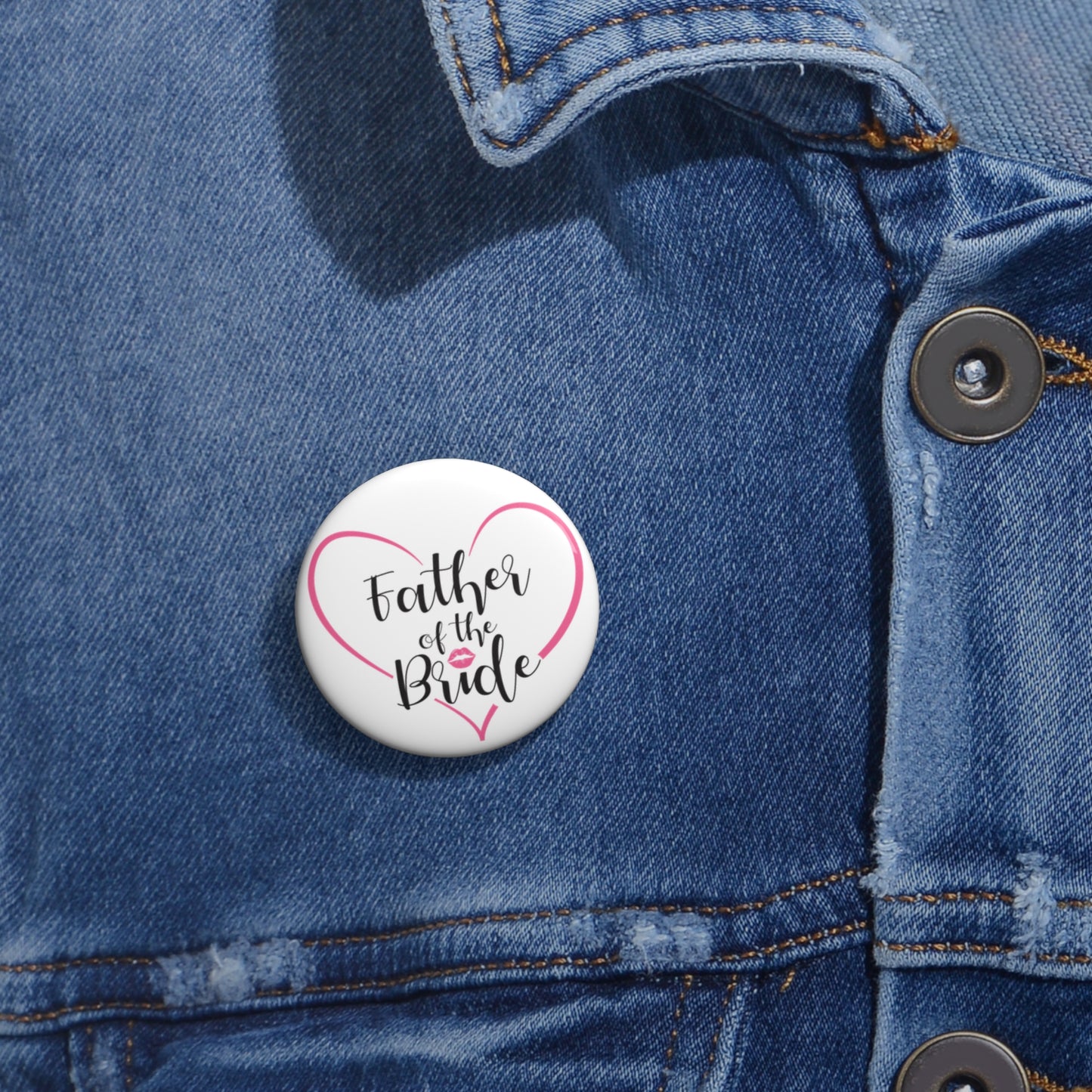 Father of the Bride Button Pin 1.25" Round | Wedding Party Design by TheGlassyLass.com