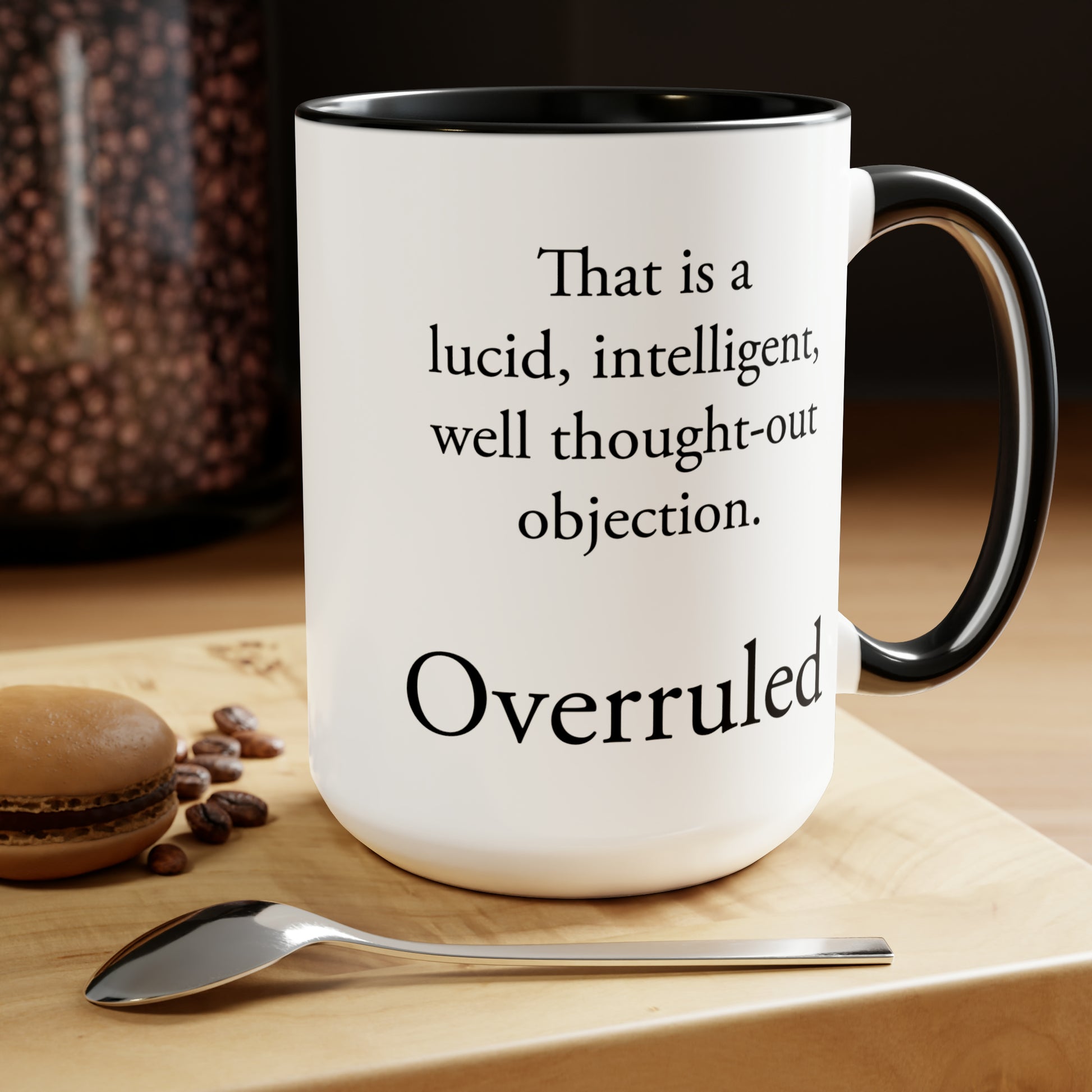 Overruled Coffee Mug - Double Sided Black Accent White Ceramic 15oz by TheGlassyLass.com