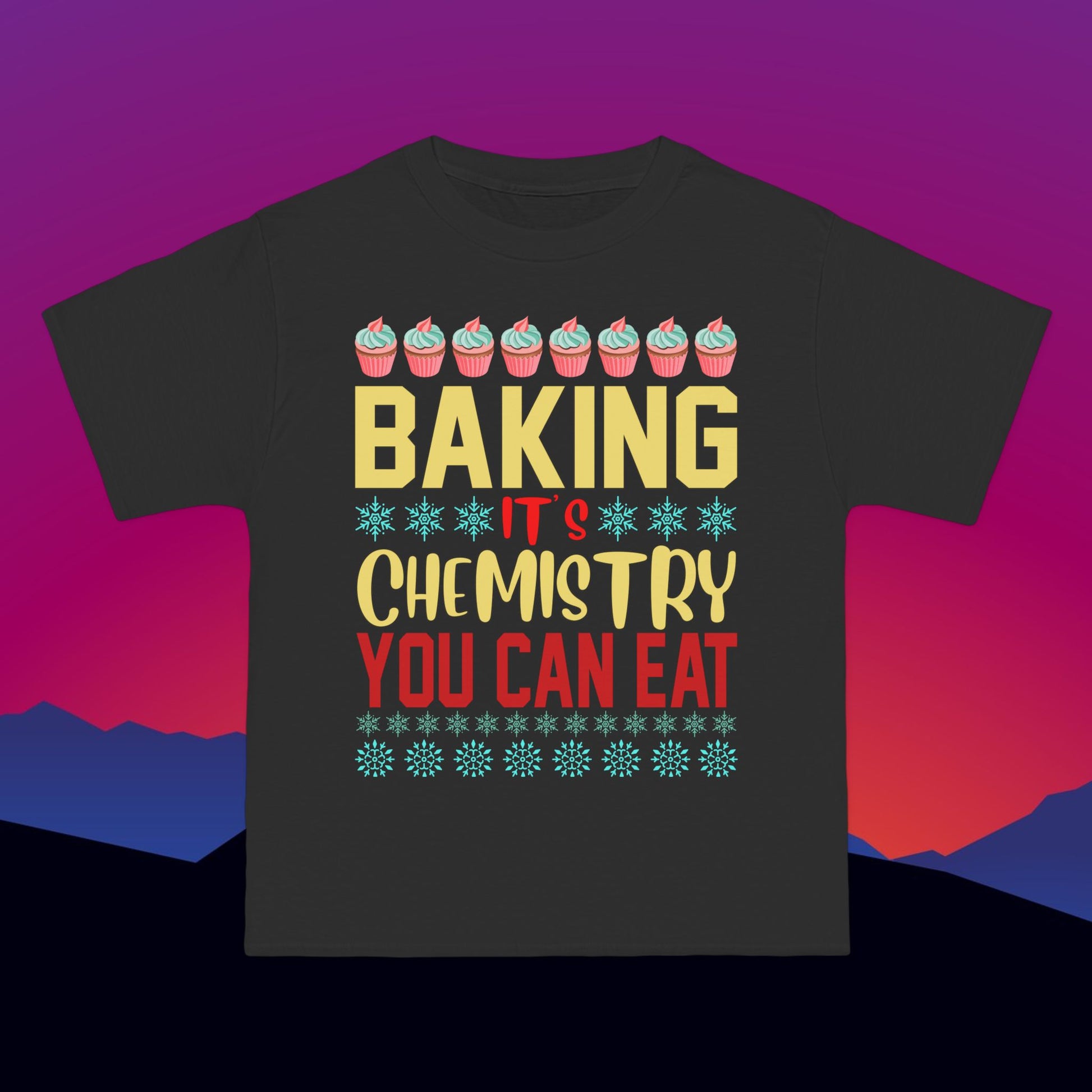 Baking - It's Chemistry You Can Eat T-Shirt: (Hanes Beefy-T 100% Preshrunk Cotton) Custom Printed by TheGlassyLass.com