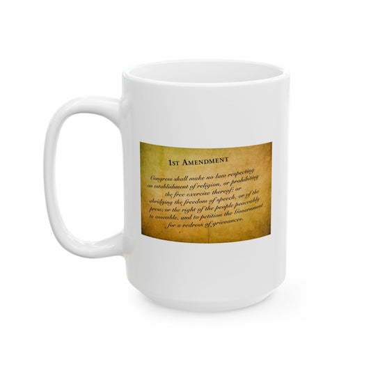 1st Amendment Coffee Mug - Double Sided White Ceramic 15oz by TheGlassyLass.com