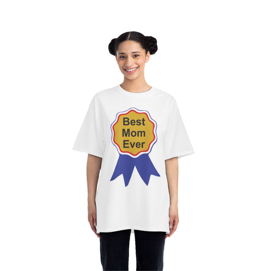 Best Mom Ever T-Shirt: (Hanes Beefy-T 100% Preshrunk Cotton Custom Printed by TheGlassyLass.com