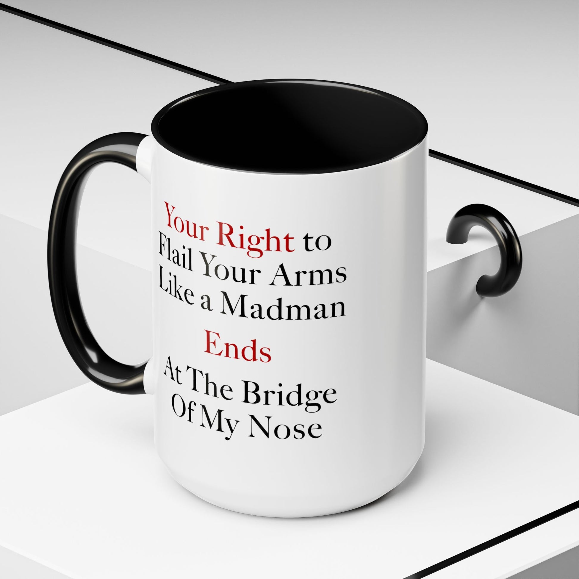 Your Rights Coffee Mug - Double Sided Black Accent White Ceramic 15oz by TheGlassyLass.com
