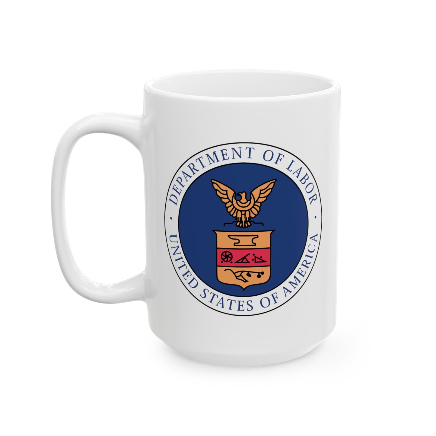 Department of Labor Coffee Mug - Double Sided White Ceramic 15oz by TheGlassyLass.com