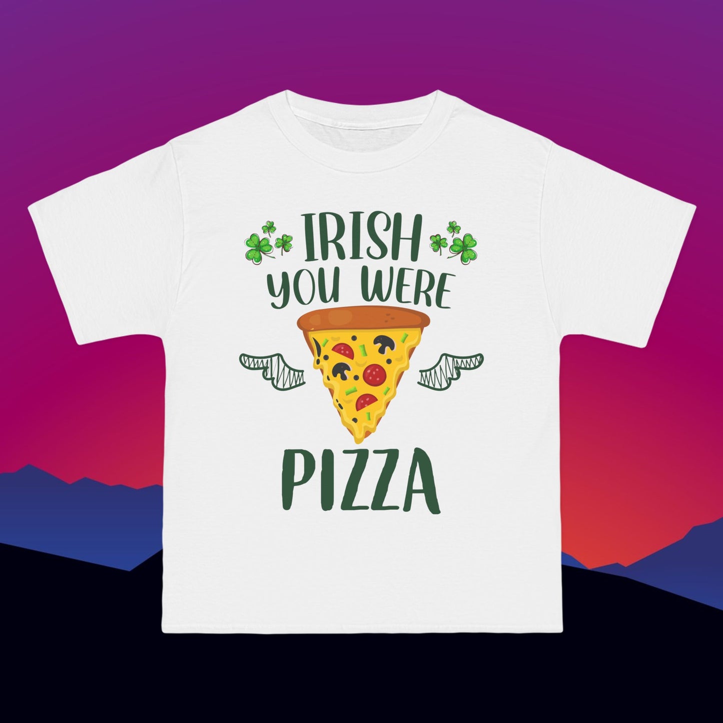 Irish You Were Pizza T-Shirt: (Hanes Beefy-T 100% Preshrunk Cotton Custom Printed by TheGlassyLass.com