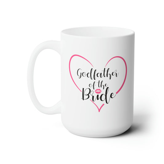 Godfather of the Bride Coffee Mug - Double Sided White Ceramic 15oz - by TheGlassyLass.com