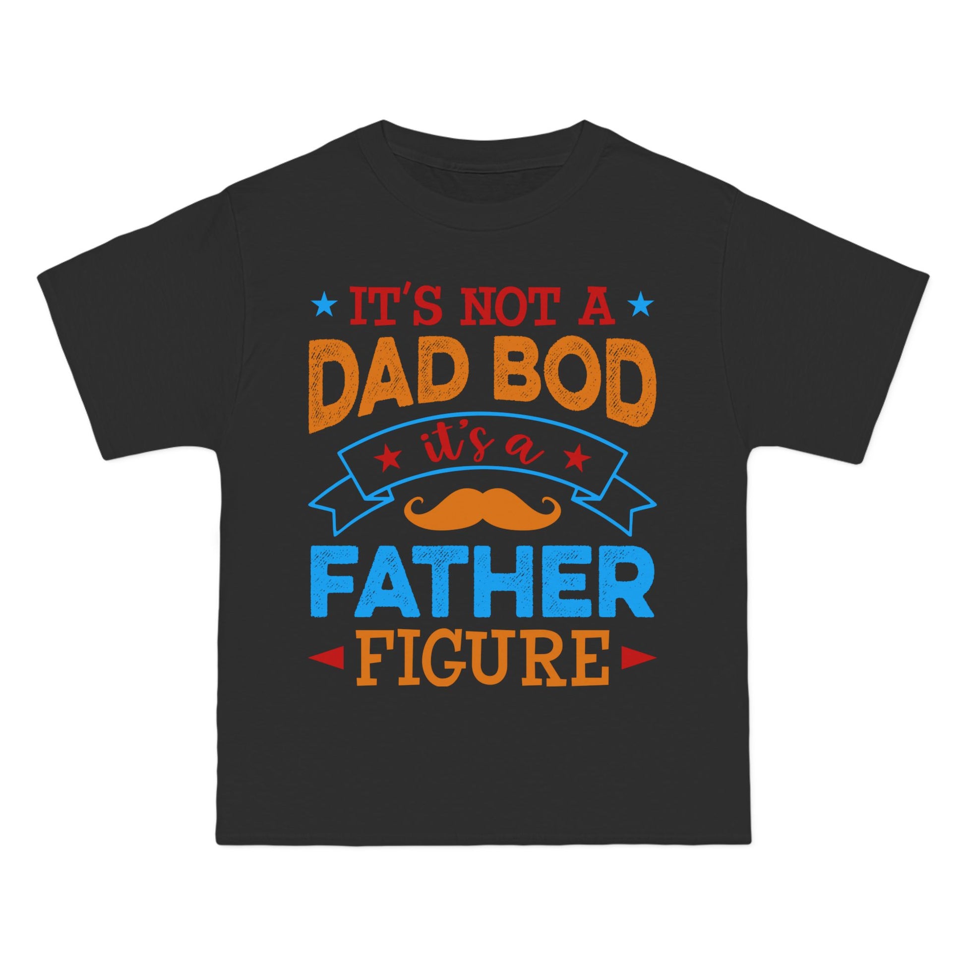 Dad Bod Father Figure T-Shirt: (Hanes Beefy-T 100% Preshrunk Cotton Custom Printed by TheGlassyLass.com