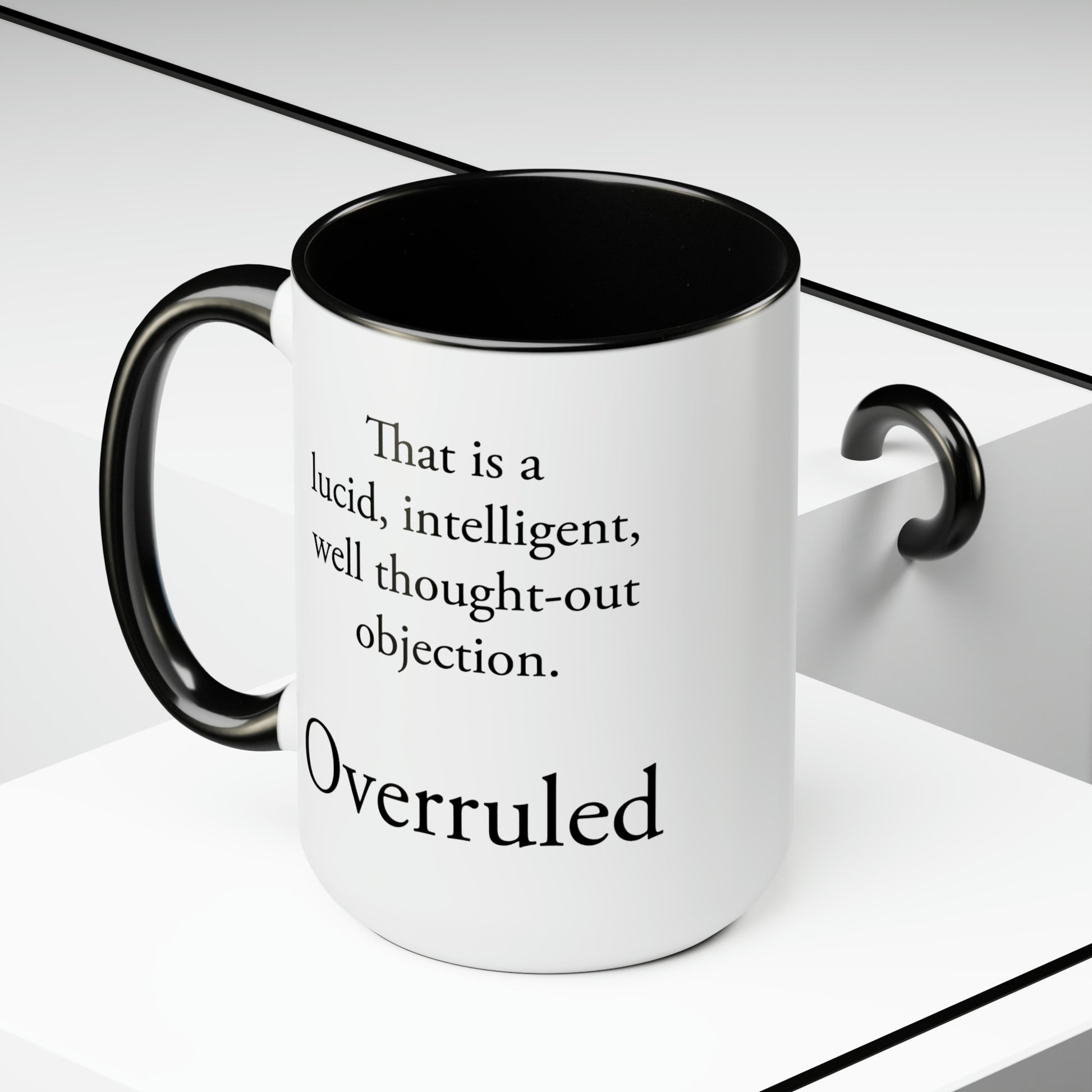 Overruled Coffee Mug - Double Sided Black Accent White Ceramic 15oz by TheGlassyLass.com