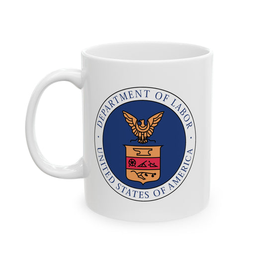 Department of Labor Coffee Mug - Double Sided White Ceramic 11oz by TheGlassyLass.com