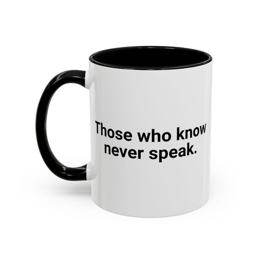 Those Who Speak Coffee Mug - Double Sided Black Accent White Ceramic 11oz by TheGlassyLass.com