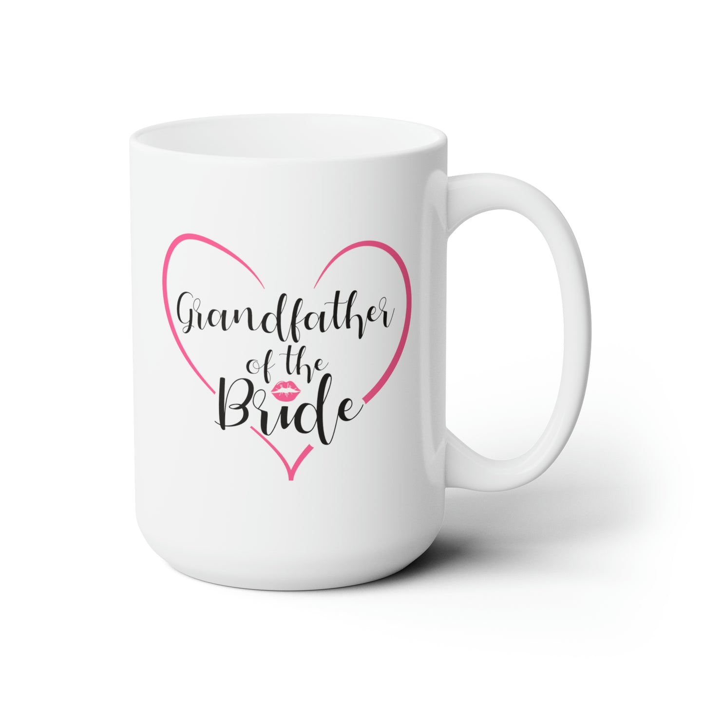 Grandfather of the Bride Coffee Mug - Double Sided White Ceramic 15oz - by TheGlassyLass.com