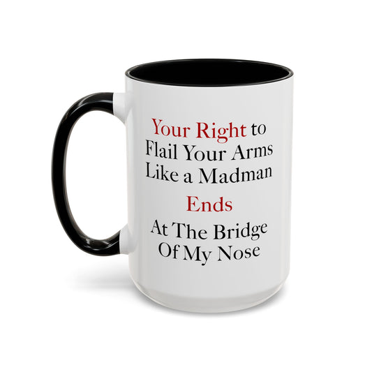 Your Rights Coffee Mug - Double Sided Black Accent White Ceramic 15oz by TheGlassyLass.com