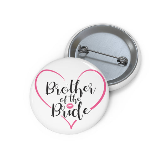 Brother of the Bride Button Pin 1.25" Round | Wedding Party Design by TheGlassyLass.com