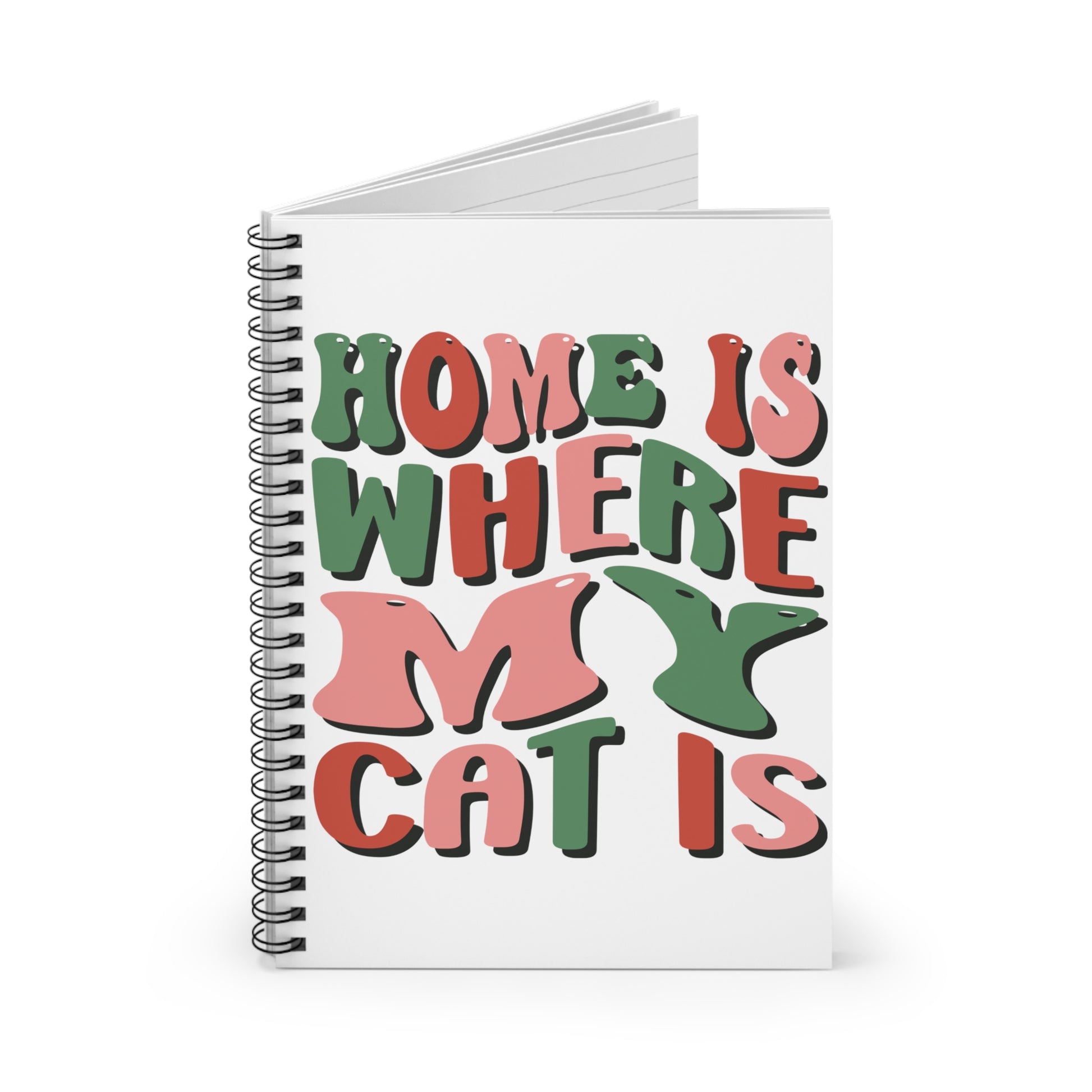 Home is Where My Cat: Spiral Notebook - Log Books - Journals - Diaries - and More Custom Printed by TheGlassyLass