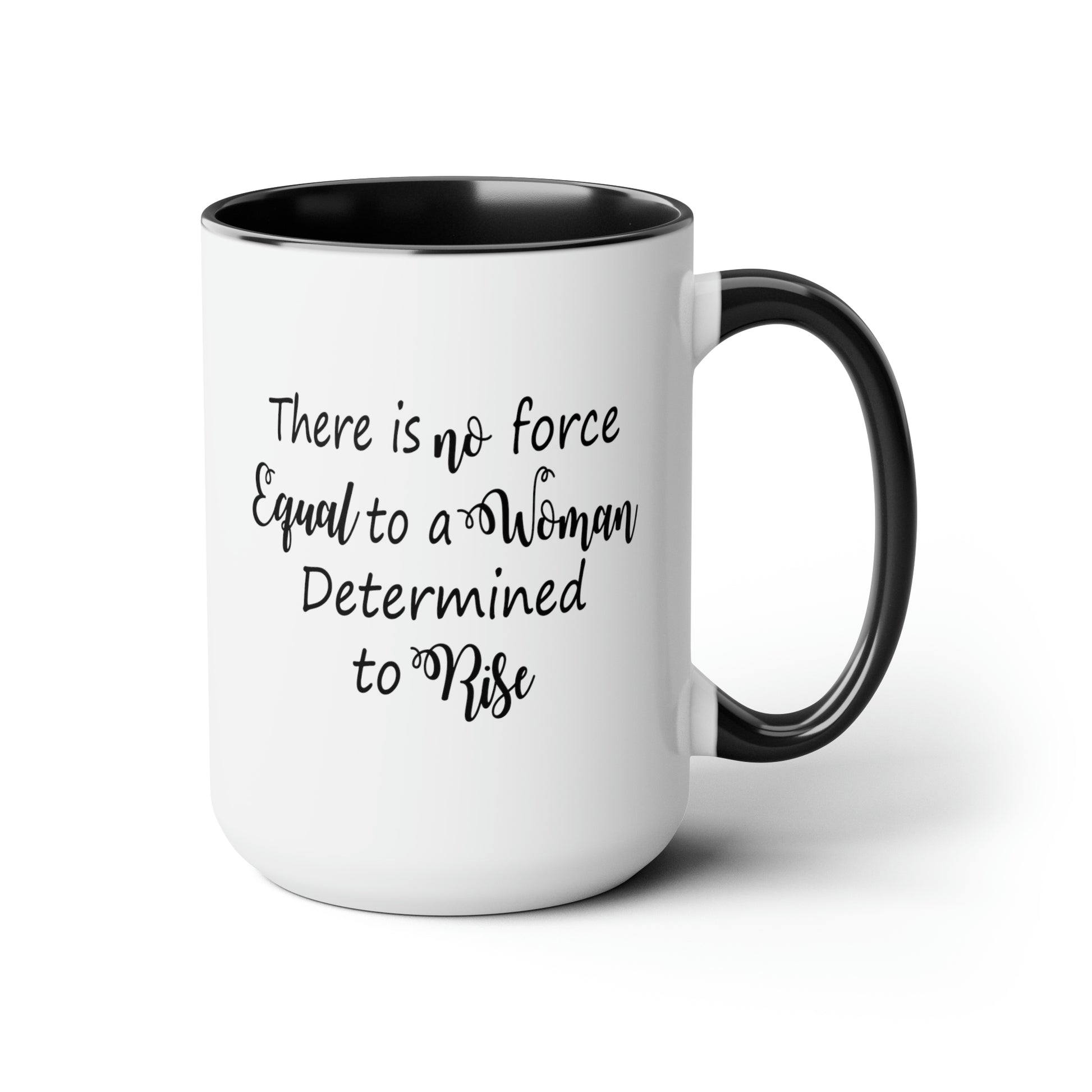 Determined Woman Coffee Mug - Double Sided Black Accent White Ceramic 15oz by TheGlassyLass.com