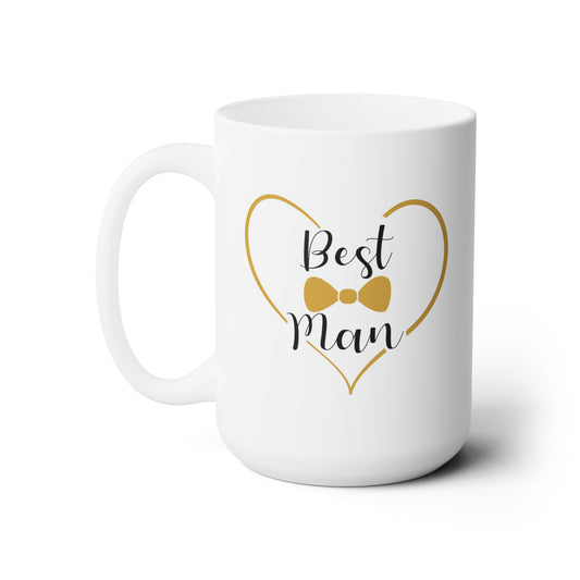 Best Man Coffee Mug - Double Sided White Ceramic 15oz - by TheGlassyLass.com