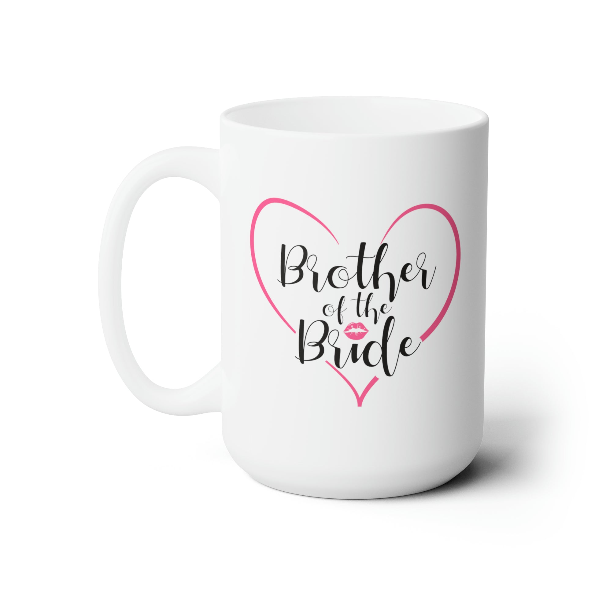 Brother of the Bride Coffee Mug - Double Sided White Ceramic 15oz - by TheGlassyLass.com