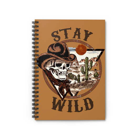 Stay Wild: Spiral Notebook - Log Books - Journals - Diaries - and More Custom Printed by TheGlassyLass.com