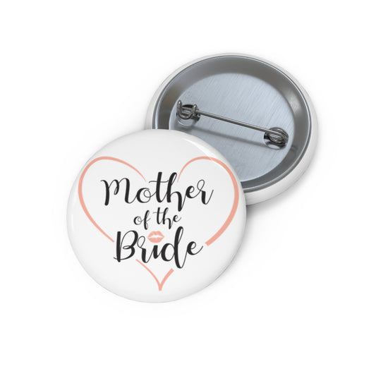 Mother of the Bride Button Pin 1.25" Round | Wedding Party Design by TheGlassyLass.com