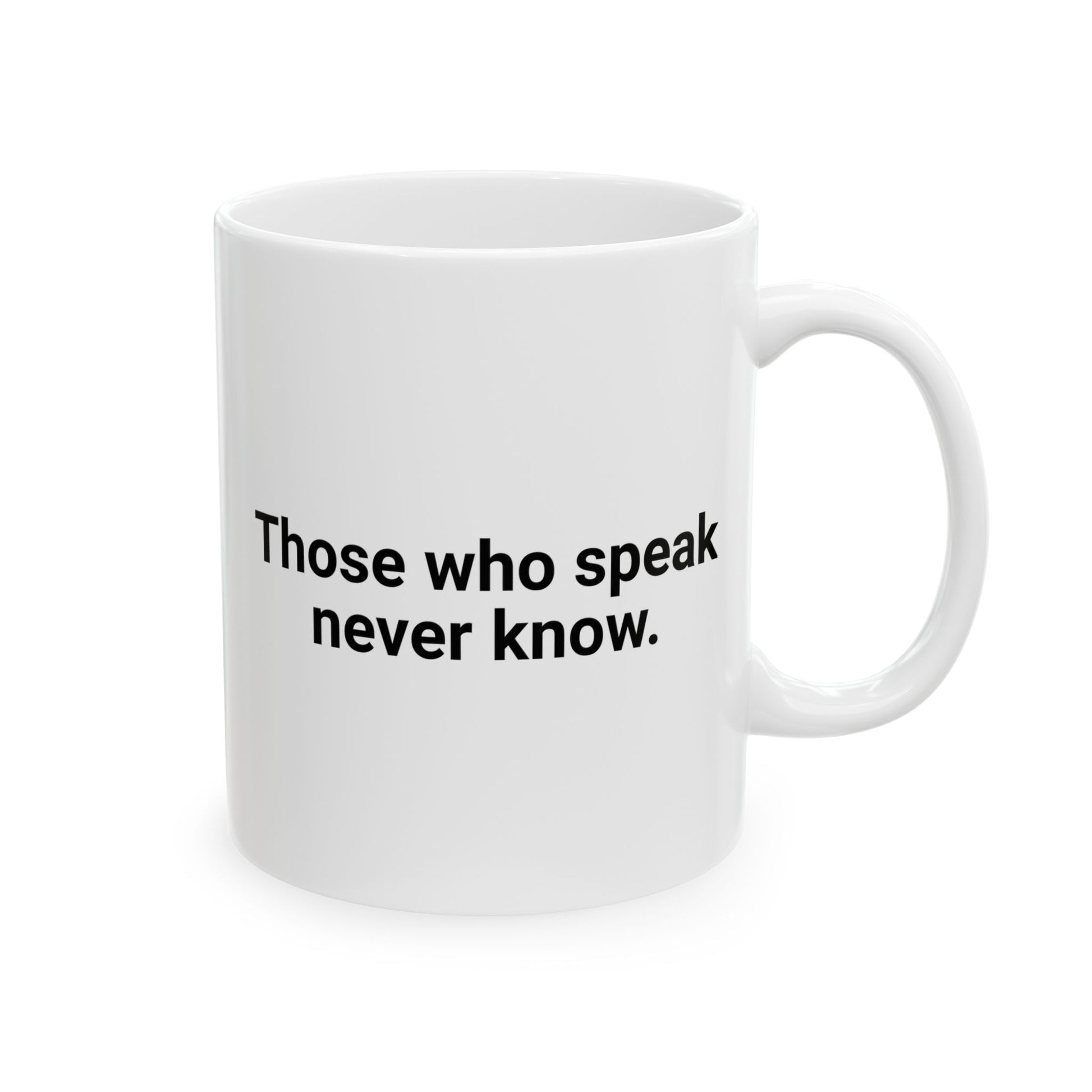 Those Who Speak Coffee Mug - Double Sided White Ceramic 11oz by TheGlassyLass.com