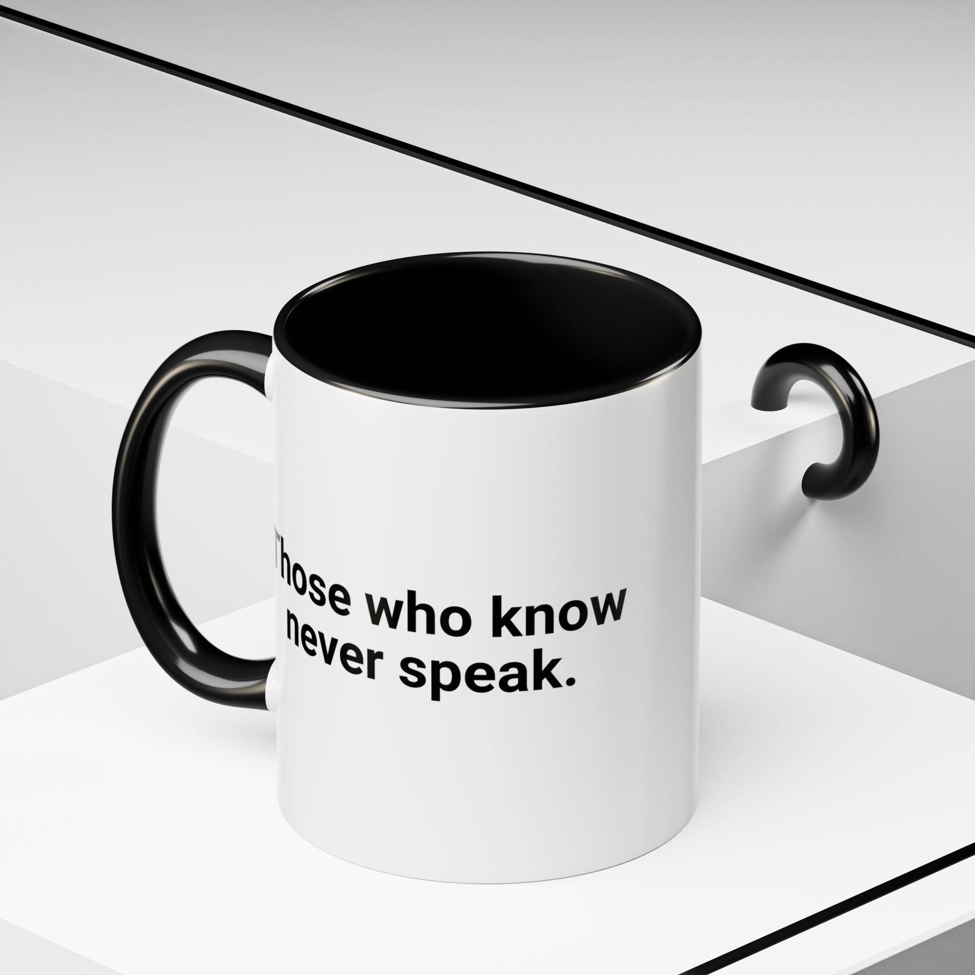Those Who Speak Coffee Mug - Double Sided Black Accent White Ceramic 11oz by TheGlassyLass.com