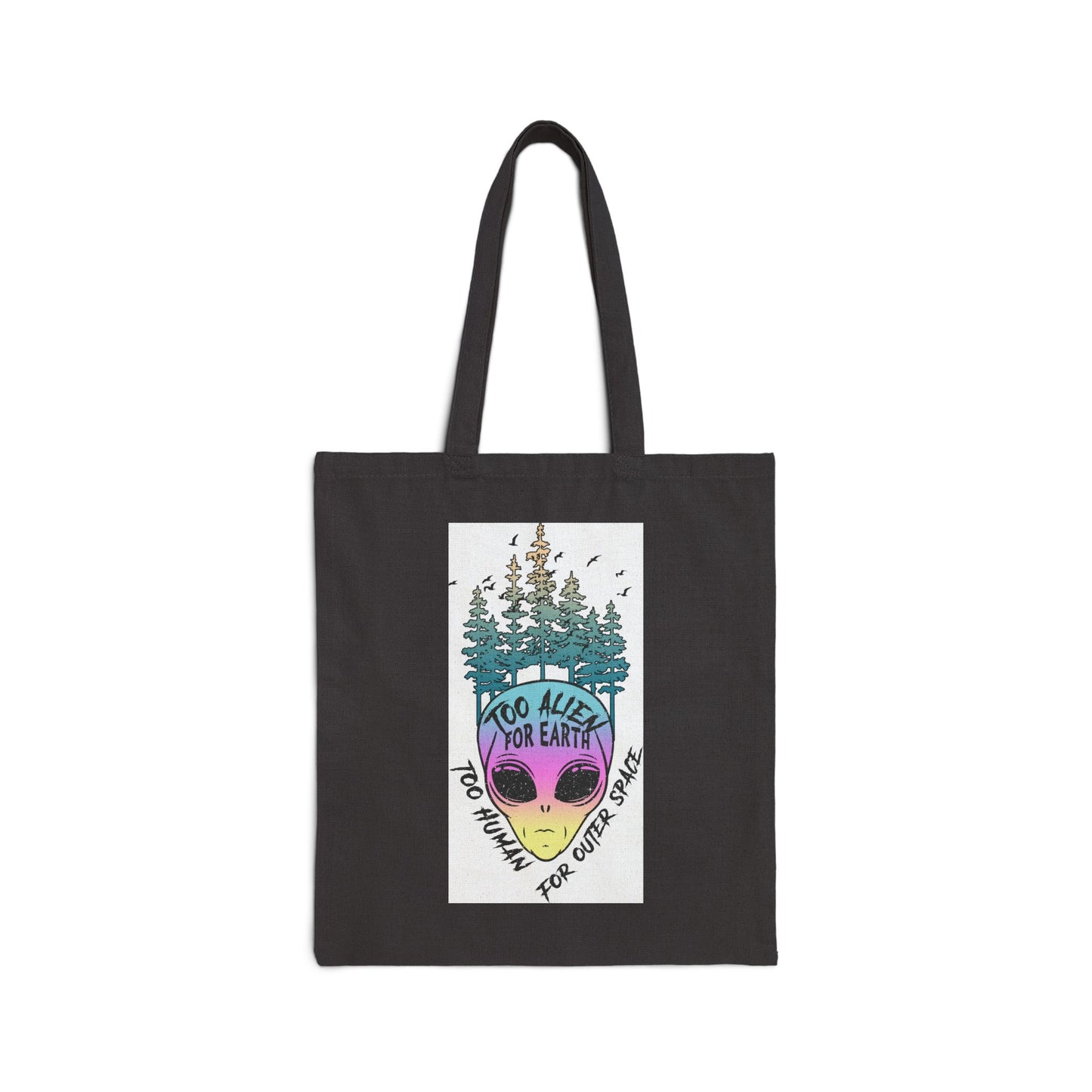 Too Alien for Earth Logo Tote Bag - Heavyweight 100% Cotton Canvas by TheGlassyLass.com
