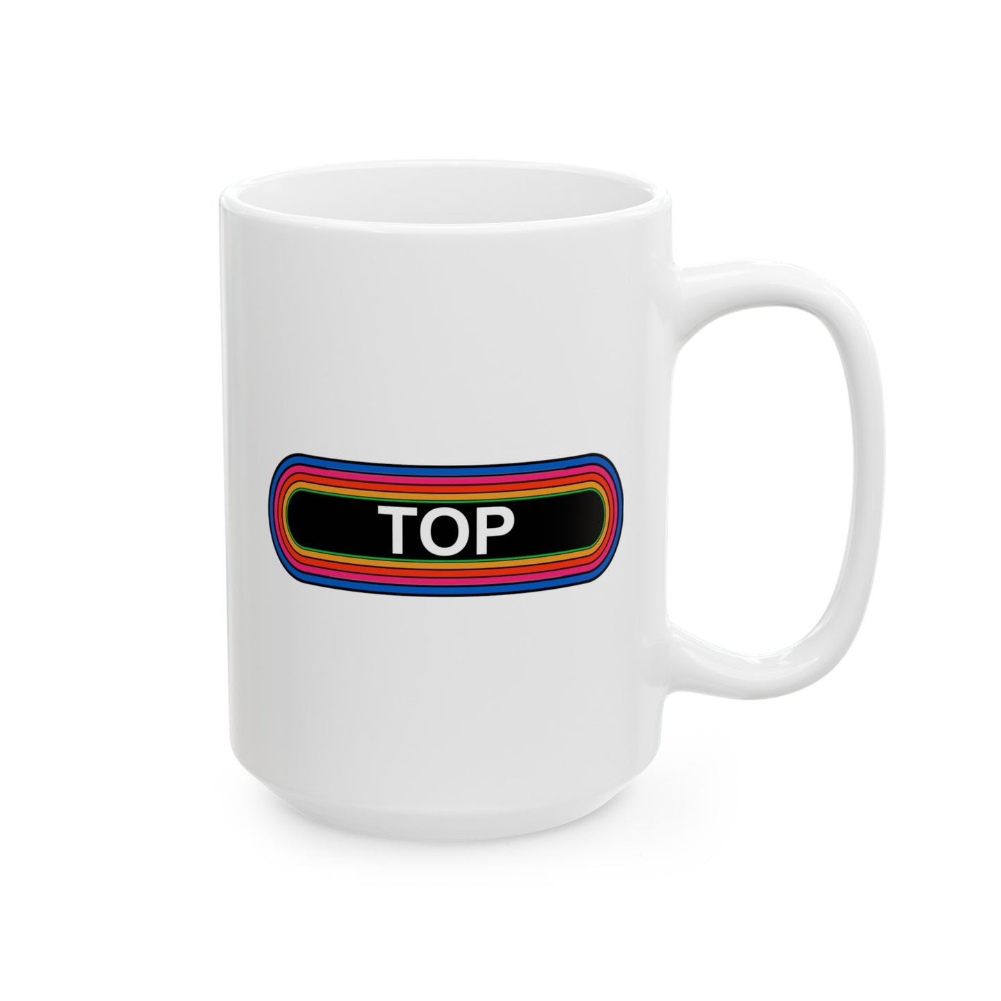 Rainbow TOP Pronouns Coffee Mug - Double Sided White Ceramic 15oz - by TheGlassyLass.com